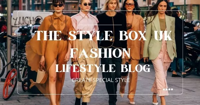 The Style Box UK Fashion Lifestyle Blog - Create Special Style